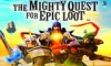 The Mighty Quest for Epic Loot