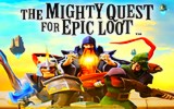 The Mighty Quest for Epic Loot